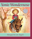 Yonie Wondernose By Marguerite De Angeli Cover Image