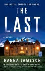 The Last: A Novel By Hanna Jameson Cover Image