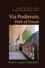 Via Podiensis, Path of Power By Marie-Laure Valandro Cover Image