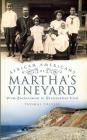 African Americans on Martha's Vineyard: From Enslavement to Presidential Visit Cover Image