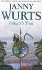 Initiate's Trial: First Book of Sword of the Canon (Wars of Light and Shadow #9) By Janny Wurts Cover Image