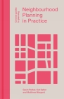 Neighbourhood Planning in Practice (Concise Guides to Planning) By Gavin Parker, Kat Salter, Matthew Wargent Cover Image