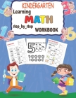 Kindergarten learning MATH step_by_step workbook: Addition and Substraction activities By Asafou Aghbalou Anazour Cover Image