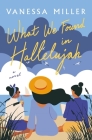 What We Found in Hallelujah Cover Image