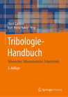 Tribologie-Handbuch: Tribometrie, Tribomaterialien, Tribotechnik By Horst Czichos (Editor), Jean-Pierre Celis (Contribution by), Karl-Heinz Habig (Editor) Cover Image