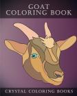 Goat Coloring Book: 30 Simple Goat Face Line Drawing Coloring Pages (Animal #6) By Crystal Coloring Books Cover Image