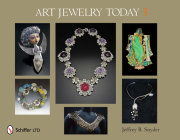 Art Jewelry Today 3 By Jeffrey B. Snyder Cover Image