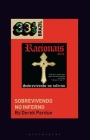 Racionais McS' Sobrevivendo No Inferno (33 1/3 Brazil) By Derek Pardue, Jason Stanyek (Editor) Cover Image