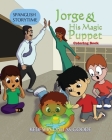 Jorge & His Magic Puppet: Coloring Book By Kedesha Dallas Goode, Dmitry Fedorov (Illustrator) Cover Image