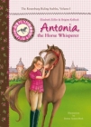 Antonia, the Horse Whisperer: The Rosenburg Riding Stables, Volume 1 Cover Image