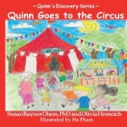 Quinn Goes to the Circus By Susan Raynor Olson, Olivia Hroncich, Ha Pham (Illustrator) Cover Image