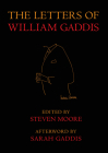 The Letters of William Gaddis: Revised Edition Cover Image