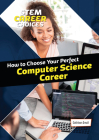 How to Choose Your Perfect Computer Science Career Cover Image