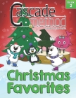 Cascade Method Christmas Favorites Book 2 by Tara Boykin: Top Favorite Christmas Songs for Beginner Pianists Using White Keys on Piano Teach Yourself Cover Image
