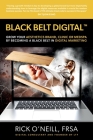 Black Belt Digital (Tm): Grow Your Aesthetics Brand, Clinic or MedSpa by Becoming a Black Belt in Digital Marketing By Rick O'Neill Cover Image