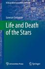Life and Death of the Stars (Undergraduate Lecture Notes in Physics) By Ganesan Srinivasan Cover Image