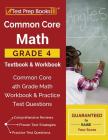 Common Core Math Grade 4 Textbook & Workbook: Common Core 4th Grade Math Workbook & Practice Test Questions By Test Prep Books Cover Image