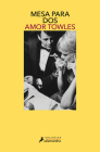 Mesa para dos / Table for Two By Amor Towles Cover Image