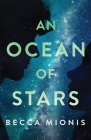 An Ocean of Stars (Atlantis Chronicles #1) By Becca Mionis, Rena Violet (Cover Design by), Gabby Fisher (Illustrator) Cover Image