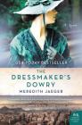 The Dressmaker's Dowry: A Novel By Meredith Jaeger Cover Image