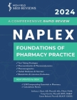 2024 NAPLEX - Foundations of Pharmacy Practice: A Comprehensive Rapid Review By Anthony J. Busti, Craig Cocchio, Cassie Boland Cover Image