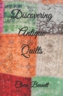 Discovering Antique Quilts Cover Image