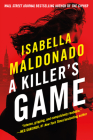 A Killer's Game By Isabella Maldonado Cover Image