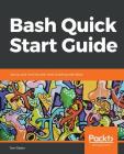 Bash Quick Start Guide Cover Image