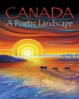 Canada: A Poetic Landscape Cover Image