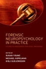 Forensic Neuropsychology in Practice: A Guide to Assessment and Legal Processes Cover Image