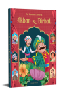 The Illustrated Stories of Akbar and Birbal (Classic Tales From India) By Wonder House Books Cover Image