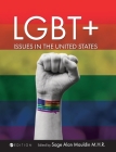 LGBT+ Issues in the United States: An Anthology Cover Image
