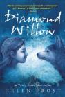 Diamond Willow By Helen Frost Cover Image