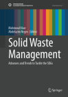 Solid Waste Management: Advances and Trends to Tackle the Sdgs (Sustainable Development Goals) Cover Image
