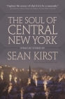 The Soul of Central New York: Syracuse Stories Cover Image