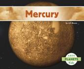 Mercury (Planets) By J. P. Bloom Cover Image
