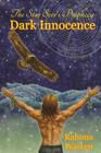 Dark Innocence: The Star-Seer's Prophecy (a Fantasy Novel of the Healing Journey) Book One By Rahima Warren Cover Image