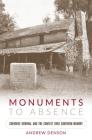 Monuments to Absence: Cherokee Removal and the Contest over Southern Memory By Andrew Denson Cover Image