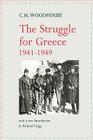 The Struggle for Greece, 1941-1949 By C. M. Woodhouse, Richard Clogg Cover Image