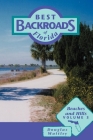 Beaches and Hills (Best Backroads of Florida #3) By Douglas Waitley Cover Image