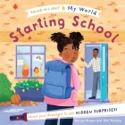 My World Starting School By Carron Brown, Stef Murphy (Illustrator) Cover Image