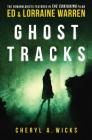 Ghost Tracks: Case Files of Ed & Lorraine Warren Cover Image