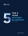 The 5 Year Success Blueprint Cover Image