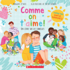 Comme on t'Aime! Un Livre Sur Les Familles Cover Image