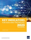 Key Indicators for Asia and the Pacific 2023 By Asian Development Bank Cover Image