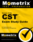 Secrets of the CST Exam Study Guide: CST Test Review for the Certified Surgical Technologist Exam Cover Image