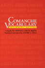Comanche Vocabulary: Trilingual Edition (Texas Archaeology and Ethnohistory Series) By Manuel García Rejón, Daniel J. Gelo (Translated by) Cover Image