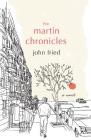 The Martin Chronicles By John Fried Cover Image