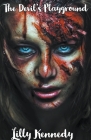 The Devil's Playground By Lillith Mykals Kennedy Cover Image