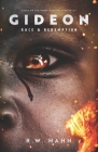 Gideon: Race & Redemption By R. W. Hahn Cover Image